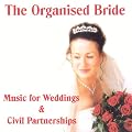 The Organised Bride - Music for Weddings & Civil Partner