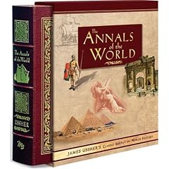 Annals of the World: James Ussher's Classic Survey of World History