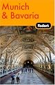 Fodor's Munich & Bavaria, 1st Edition: Plus Salzburg (Fodor's Gold Guides) by Fodor's