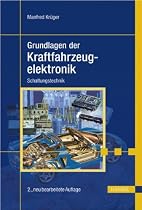 Grundlagen der Kraftfahrzeugelektronik: Schaltungstechnik