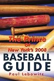The Prince Of New York's 2008 Baseball Guide