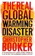 The Real Global Warming Disaster: Is the obsession with 'climate change' turning out to be the most costly scientific blunder in history?