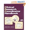 Clinical Research Coordinator Handbook, Fourth Edition