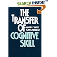 The Transfer of Cognitive Skill (Cognitive Science Series) by Mark Singley and John R. Anderson