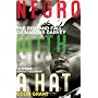 Negro with a Hat: Marcus Garvey