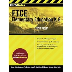 CliffsNotes FTCE Elementary Education K-6, 2nd Edition