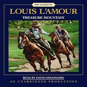 Treasure Mountain: The Sacketts | Louis L'Amour