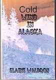 Cold Wind in Alaska