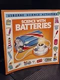Science with batteries