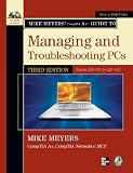  : Mike Meyers CompTIA A+ Guide to Managing and Troubleshooting PCs, Third Edition (Exams 220-701 & 220-702) (Mike Meyers' Computer Skills)