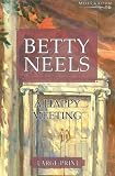 A Happy Meeting (Betty Neels Large Print Collection)