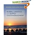 Global Logistics and Supply Chain Management by John Mangan, Chandra Lalwani, and Tim Butcher