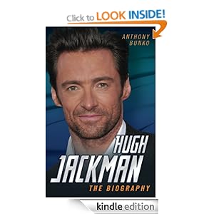 Hugh Jackman - The Biography