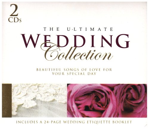  - The Ultimate Wedding Collection