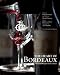 The Heart of Bordeaux: The Greatest Wines from Graves Chateaux: The Grands Crus of Graves