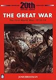 The Great War : the First World War, 1914-18