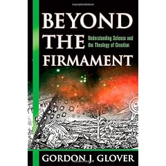 Beyond the Firmament: Understanding Science and the Theology of Creation