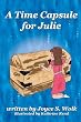 A Time Capsule for Julie