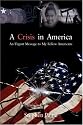 A Crisis in America: An Urgent Message to My Fellow Americans