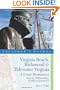 Explorer's Guide Virginia Beach, Richmond and Tidewater Virginia: Includes Williamsburg, Norfolk, and Jamestown: A Great Destination (Explorer's Great Destinations)