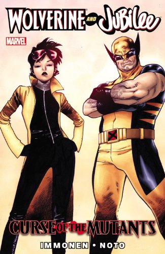  Wolverine and Jubilee: Curse of the Mutants