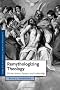 Remythologizing Theology: Divine Action, Passion, and Authorship (Cambridge Studies in Christian Doctrine)