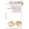 Wohlstand und Armut der Nationen: Warum die einen reich und die anderen arm sind