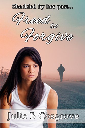 Freed to Forgive