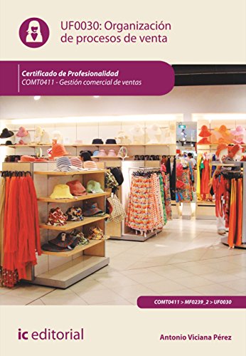 Organización de Procesos de Venta. COMT0411 (Spanish Edition)