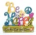 Be Happy Live the Life You Love - Peace Flowers Decor