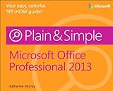 Microsoft® Office® professional 2013 plain & simple