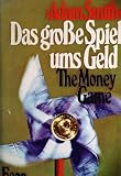 Produkt-Bild: Das grosse Spiel ums Geld