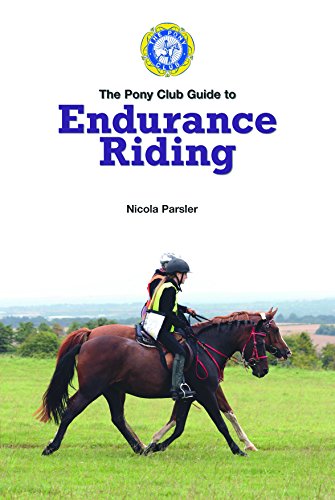 PONY CLUB GUIDE TO ENDURANCE RIDING