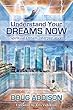 Understand Your Dreams Now