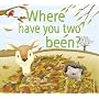 Where Have You Two Been?: 0