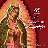 15 Canciones a La Virgen De Guadalupe