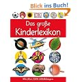 Das gro�e Kinderlexikon: Mit �ber 2000 Abbildungen