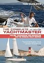 Complete Yachtmaster: Sailing, Seamanship & Navigation for the Modern Yacht Skipper