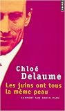 Les juins ont tous la m�me peau : Rapport sur Boris Vian de Chlo� Delaume