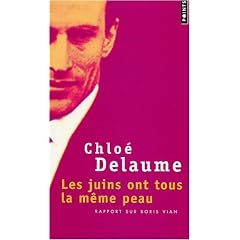 Les juins ont tous la m�me peau : Rapport sur Boris Vian