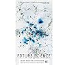 Future Science: Essays from the Cutting Edge