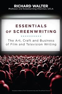 Image of Essentials of Screenwriting: The Art, Craft, and Business of Film and Television Writing
