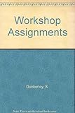 Workshop assignments