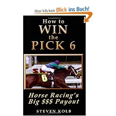How to Win the Pick 6: Horse Racing's Big $$$ Payday