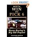 How to WIN the PICK 6: Horse Racing's Big $$$ Payout