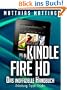 Kindle Fire HD - das inoffizielle Handbuch. Anleitung, Tipps, Tricks