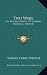 Two Wars: An Autobiography of General Samuel G. French