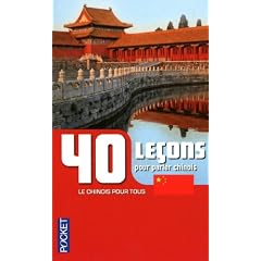 40 Lecons pour Parler Chinois