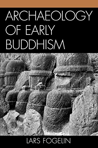 Archaeology of Early Buddhism (Archaeology of Religion)