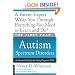 The First Year: Autism Spectrum Disorders: An Essential Guide for the Newly Diagnosed Child